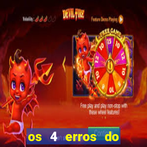 os 4 erros do jovem rico